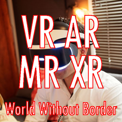 仮想現実VR AR MR そして SRとは？ 謎のアルファベットたち